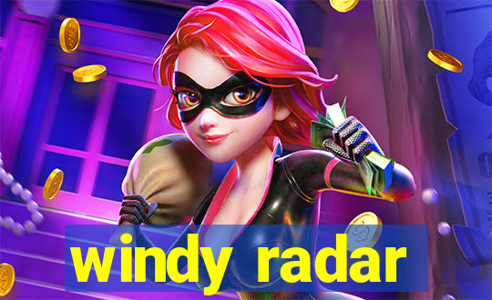 windy radar